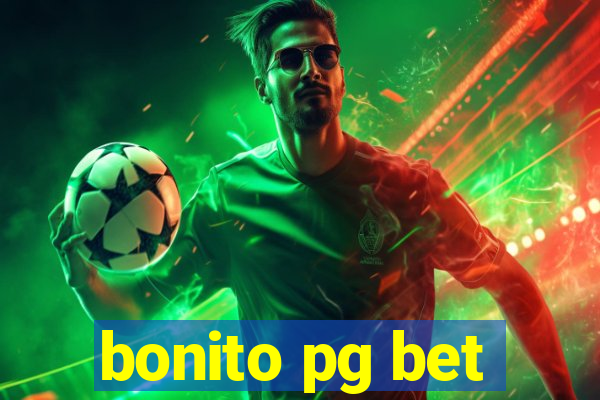 bonito pg bet